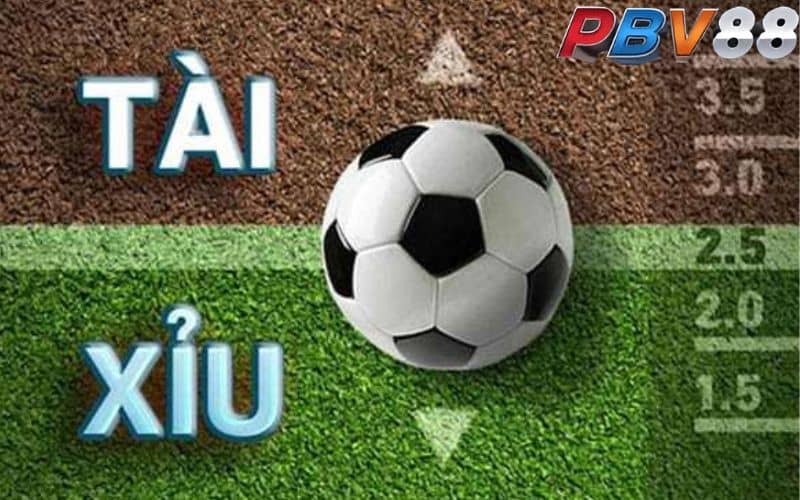 Tài xỉu bóng đá là cược tổng số bàn thắng của 2 đội