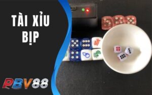 Tài Xỉu Bịp