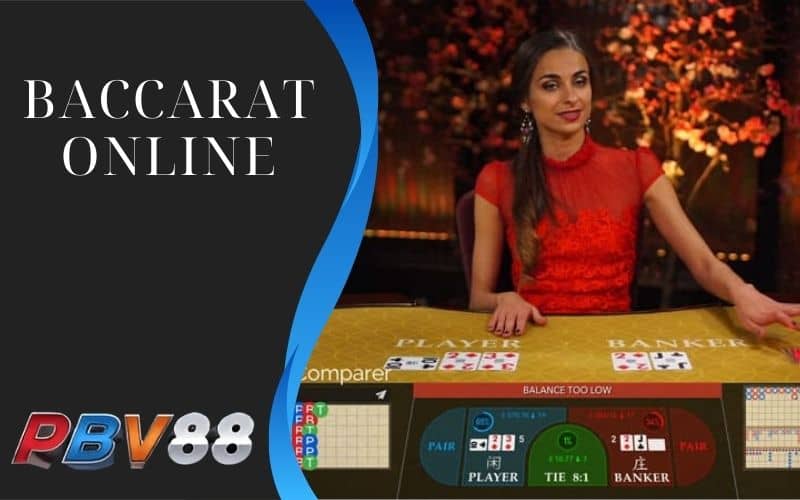 Baccarat online là tựa game phổ biến tại casino PBV88