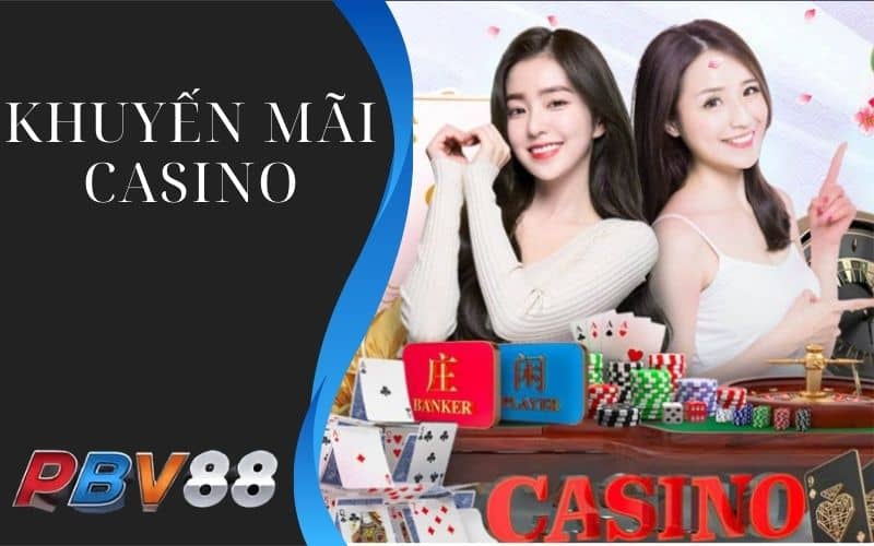 Khuyến mãi casino hấp dẫn